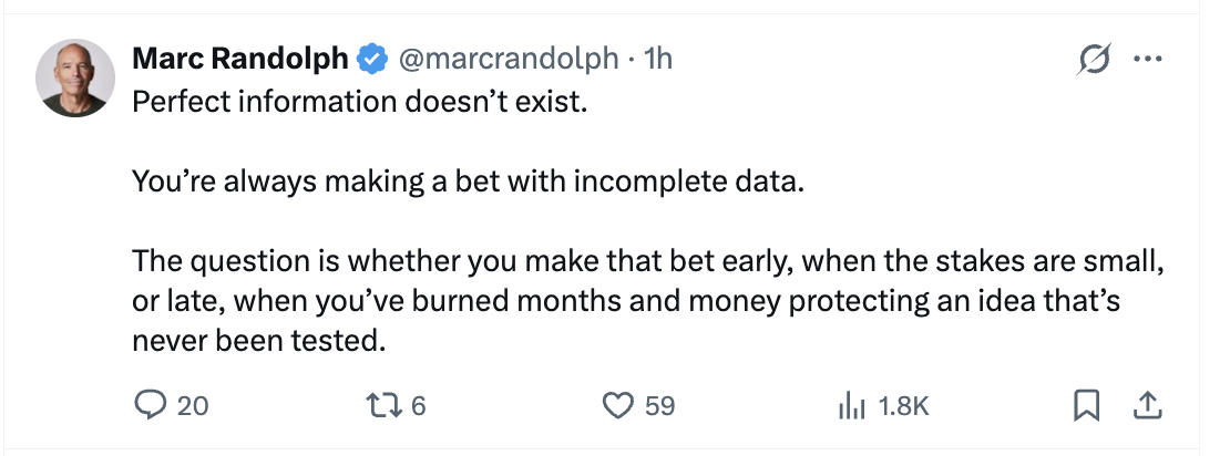 Marc Randolph on testing an idea while the stakes are still small.