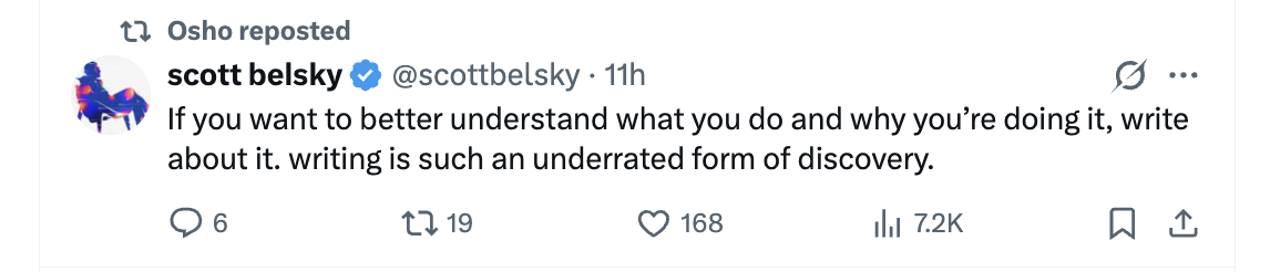 Scott Belsky on writing as a way to discover what you think.